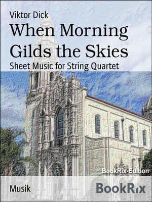 cover image of When Morning Gilds the Skies